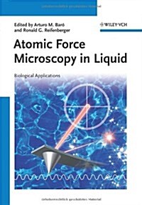 Atomic Force Microscopy in Liquid: Biological Applications (Hardcover)