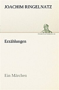 Erzahlungen (Paperback)