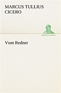 Vom Redner (Paperback)