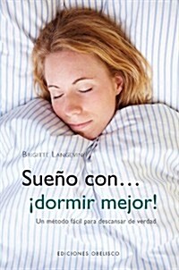 Sueno Con Dormir Mejor! (Paperback)