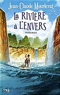 La rivière à lenvers - Intégrale (Broche)