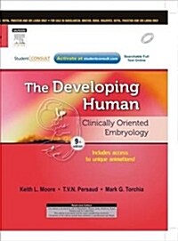 The Developing Human: Clinically Oriented Embryology, 9e (Paperback)