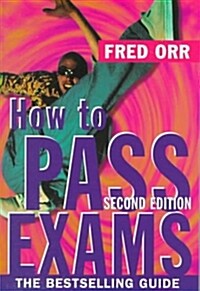How to Pass Exams (Paperback, 2nd)
