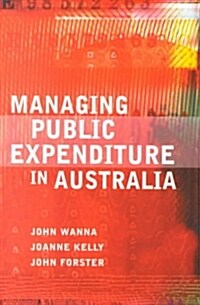 Managing Public Expenditure in Australia (Paperback)
