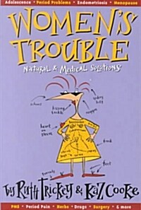 Womens Trouble (Paperback, Revised)