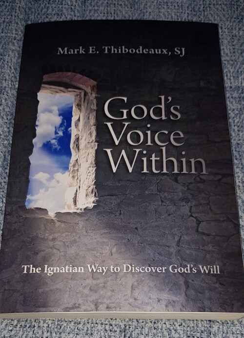 [중고] God‘s Voice Within: The Ignatian Way to Discover God‘s Will (Paperback, First Edition)