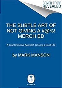 The Subtle Art of Not Giving a #@%! (Hardcover)