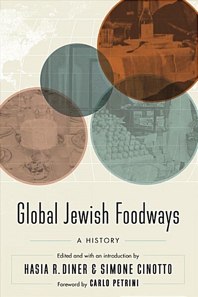 Global Jewish Foodways: A History (Paperback)