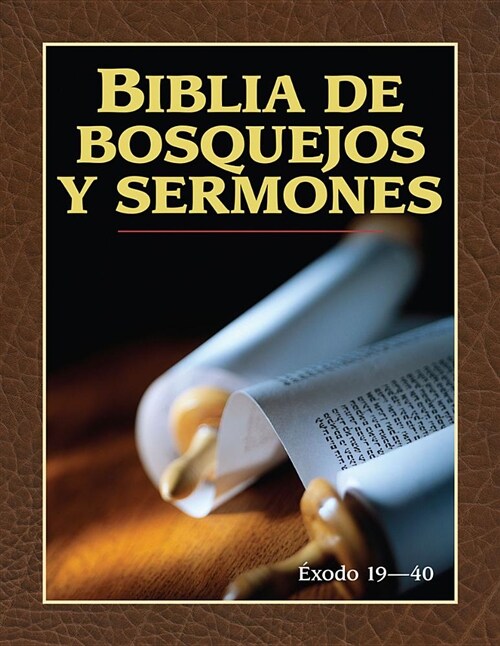 Biblia de Bosquejos Y Sermones: ?odo 19-40 (Paperback)