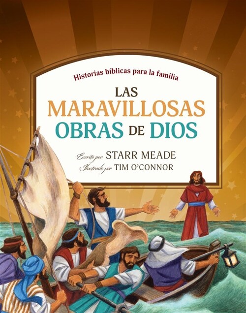 Las Maravillosas Obras de Dios: Historias B?licas Para La Familia (Hardcover)