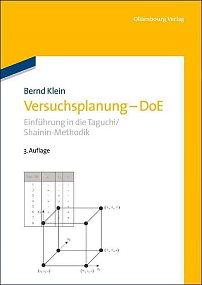Versuchsplanung - Doe: Einf?rung in Die Taguchi/Shainin-Methodik (Hardcover, 3, 3., Korrigierte)