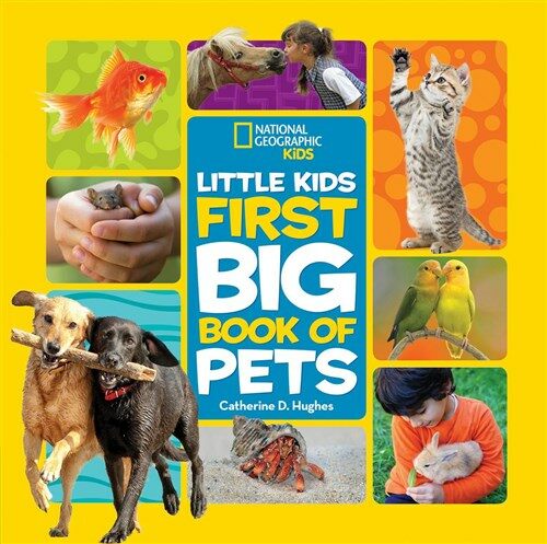 National Geographic Little Kids First Big Book of Pets (Library Binding)