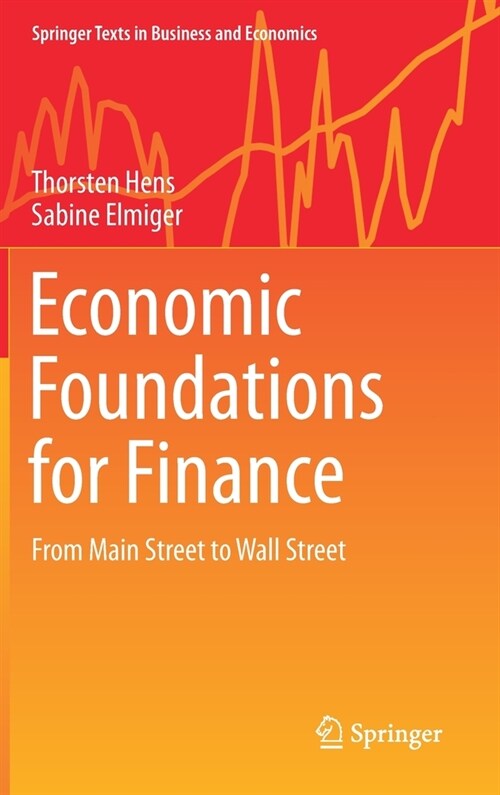 Economic Foundations for Finance: From Main Street to Wall Street (Hardcover, 2019)