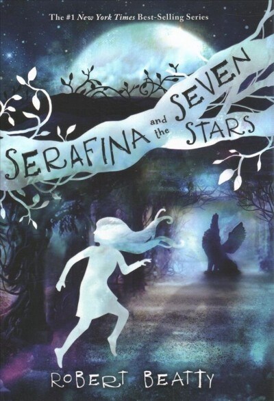 [중고] Serafina and the Seven Stars-The Serafina Series Book 4 (Hardcover)