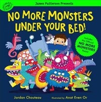 No more monsters under your bed! 