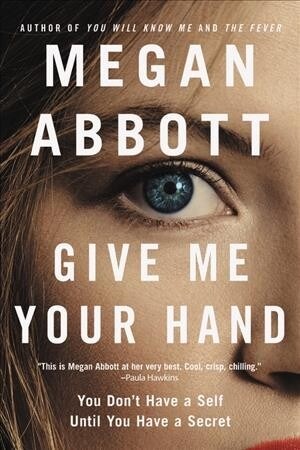 Give Me Your Hand (Paperback, Reprint)