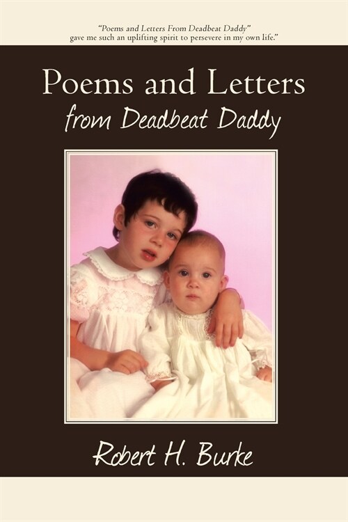 Poems and Letters from Deadbeat Daddy (Paperback)