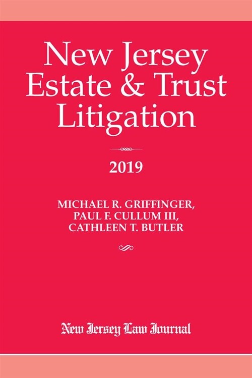 2019 New Jersey Estate & Trust Litigation (Paperback)