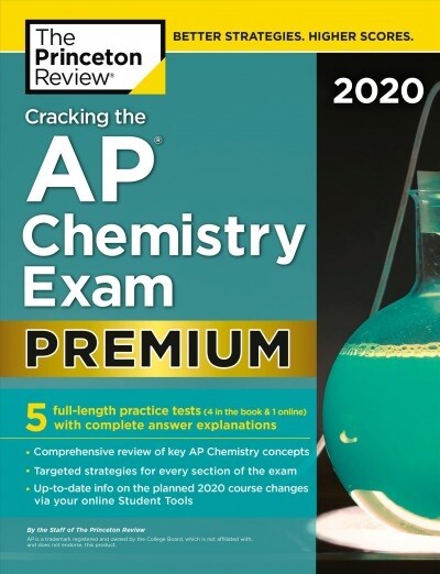 [중고] Cracking the AP Chemistry Exam 2020, Premium Edition: 5 Practice Tests + Complete Content Review (Paperback)