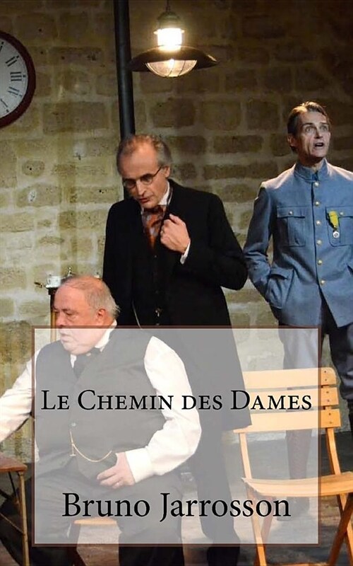 Le Chemin Des Dames (Paperback, Large Print)