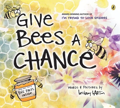 Give Bees a Chance (Paperback, Reprint)