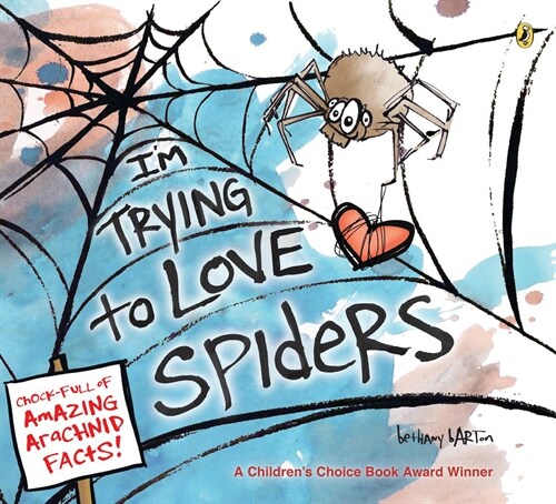 Im Trying to Love Spiders (Paperback, Reprint)
