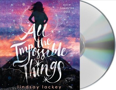 All the Impossible Things (Audio CD, Unabridged)