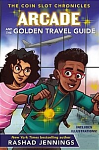 Arcade and the Golden Travel Guide (Hardcover)