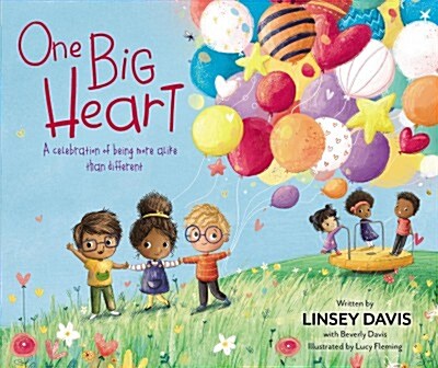 One Big Heart: A Celebration of Being More Alike Than Different (Hardcover)