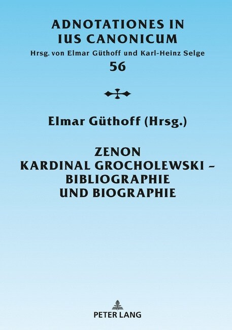 Zenon Kardinal Grocholewski - Bibliographie Und Biographie (Hardcover)