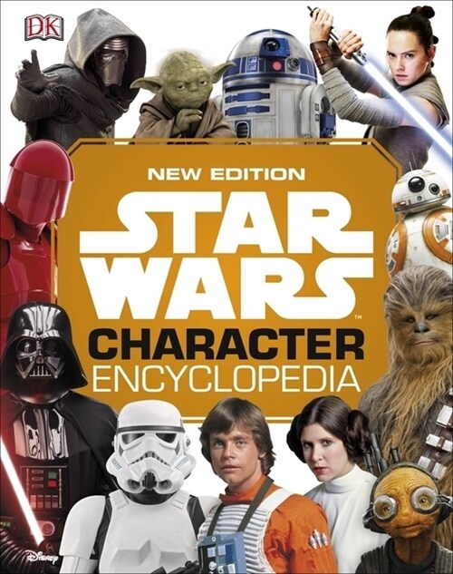 Star Wars Character Encyclopedia New Edition (Hardcover)