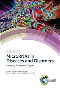 MicroRNAs in Diseases and Disorders : Emerging Therapeutic Targets (Hardcover)