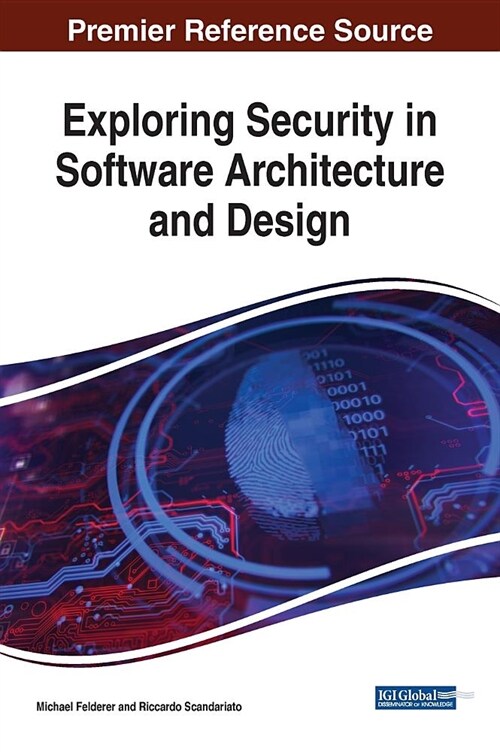 Exploring Security in Software Architecture and Design (Hardcover)