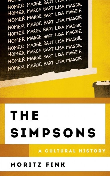 The Simpsons: A Cultural History (Hardcover)