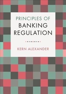 Principles of Banking Regulation (Paperback)