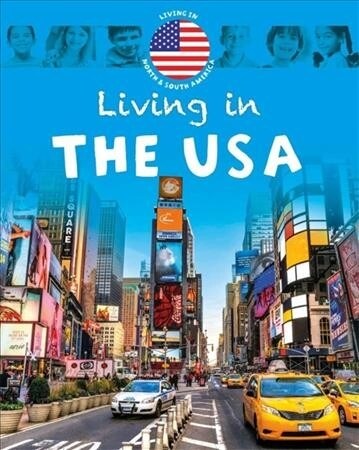 Living in North & South America: The USA (Paperback, Illustrated ed)