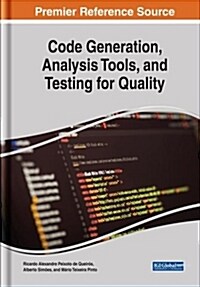 Code Generation, Analysis Tools, and Testing for Quality (Hardcover)