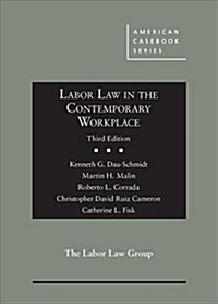 Labor Law in the Contemporary Workplace (Hardcover, 3 Revised edition)