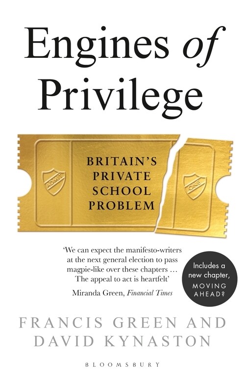 Engines of Privilege : Britains Private School Problem (Paperback)