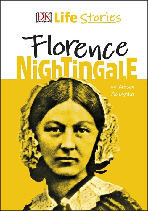 DK Life Stories Florence Nightingale (Hardcover)