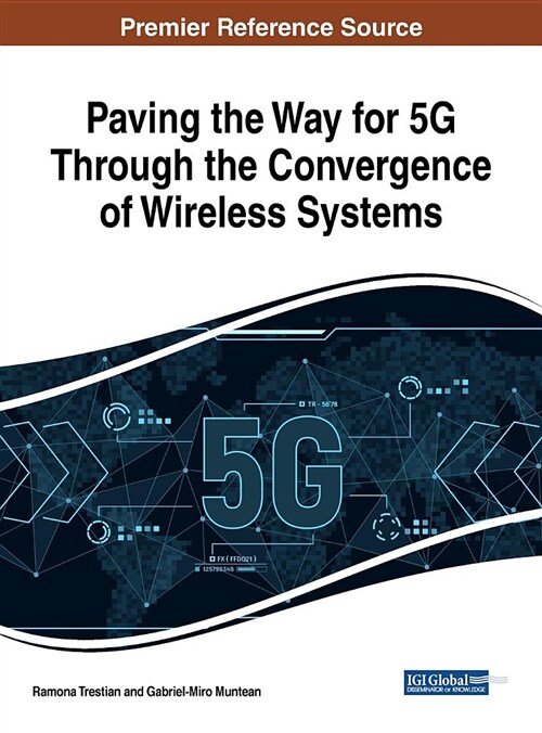 Paving the Way for 5G Through the Convergence of Wireless Systems (Hardcover)