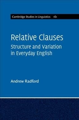 Relative Clauses : Structure and Variation in Everyday English (Hardcover)