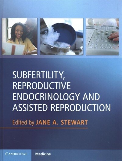Subfertility, Reproductive Endocrinology and Assisted Reproduction (Hardcover)