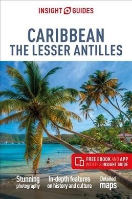 Insight Guides Caribbean: The Lesser Antilles (Travel Guide with Free eBook) (Paperback, 8 Revised edition)