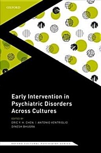 Early Intervention in Psychiatric Disorders Across Cultures (Hardcover)