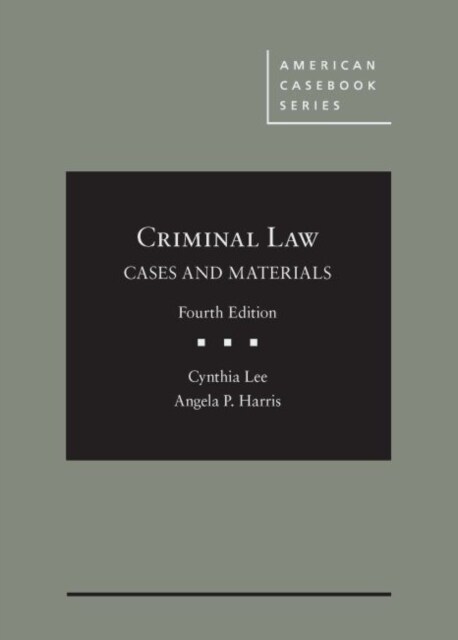 Criminal Law, Cases and Materials (Hardcover, 4 Revised edition)