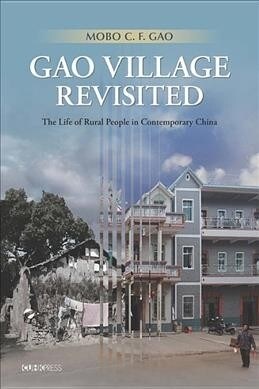 Gao Village Revisited: The Life of Rural People in Contemporary China (Paperback)