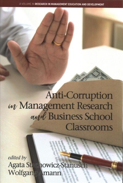Anti-Corruption in Management Research and Business School Classrooms (Paperback)