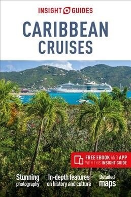 Insight Guides Caribbean Cruises (Travel Guide with Free eBook) (Paperback, 4 Revised edition)