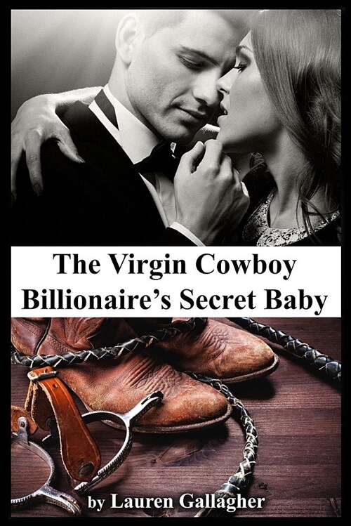 The Virgin Cowboy Billionaires Secret Baby (Paperback)